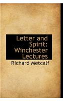 Letter and Spirit: Winchester Lectures