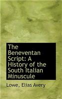 The Beneventan Script