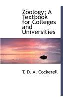 Z Ology; A Textbook for Colleges and Universities