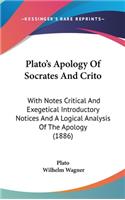 Plato's Apology Of Socrates And Crito