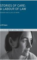 Stories of Care: A Labour of Law