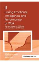 Linking Emotional Intelligence and Performance at Work
