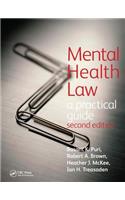 Mental Health Law 2E A Practical Guide
