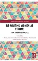 Re-writing Women as Victims