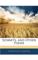 Sonnets, and Other Poems
