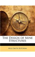 The Design of Mine Structures