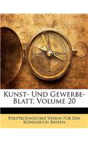 Kunst- Und Gewerbe- Blatt, Volume 20