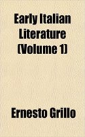 Early Italian Literature (Volume 1)