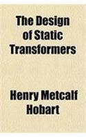 The Design of Static Transformers: (English)
