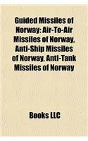 Guided Missiles of Norway: Air-To-Air Missiles of Norway, Anti-Ship Missiles of Norway, Anti-Tank Missiles of Norway