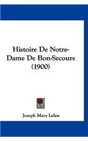 Histoire De Notre-Dame De Bon-Secours (1900)