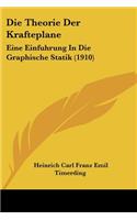 Die Theorie Der Krafteplane