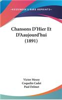 Chansons D'Hier Et D'Aaujourd'hui (1891)