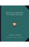 Practical Methods to Insure Success: (English)