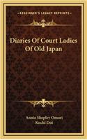 Diaries Of Court Ladies Of Old Japan