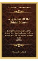 Synopsis of the British Mosses a Synopsis of the British Mosses