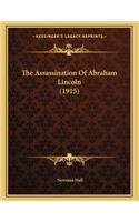 The Assassination Of Abraham Lincoln (1915)