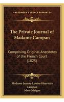The Private Journal of Madame Campan