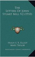 The Letters of John Stuart Mill V2 (1910)