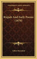 Rizpah and Early Poems (1870)