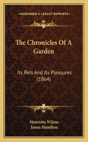 Chronicles of a Garden