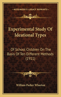 Experimental Study Of Ideational Types