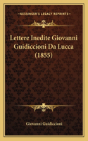 Lettere Inedite Giovanni Guidiccioni Da Lucca (1855)