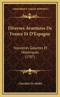 Diverses Avantures De France Et D'Espagne