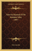 Notes On Mammals Of The Kankakee Valley (1907)