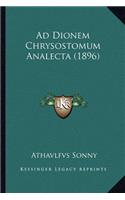 Ad Dionem Chrysostomum Analecta (1896)
