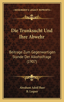 Trunksucht Und Ihre Abwehr