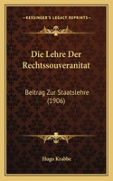 Die Lehre Der Rechtssouveranitat