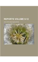 Reports Volume 9-12: (English)