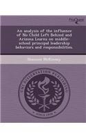 An Analysis of the Influence of No Child Left Behind and Arizona Learns on Middle-School Principal Leadership Behaviors and Responsibilities