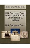 U.S. Supreme Court Transcript of Record Cunningham V. Rodgers
