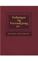 Gooasogur Og Forneskjusogur...