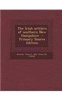 The Irish Settlers of Southern New Hampshire