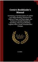 Cowie's Bookbinder's Manual
