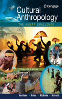 Bundle: Cultural Anthropology: The Human Challenge, 15th + Lms Integrated for Mindtap Anthropology, 1 Term (6 Months) Printed Access Card