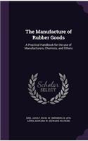 Manufacture of Rubber Goods