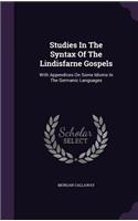 Studies in the Syntax of the Lindisfarne Gospels