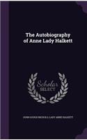 The Autobiography of Anne Lady Halkett