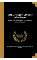 Veto Message of Governor John Sparks