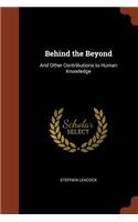 Behind the Beyond