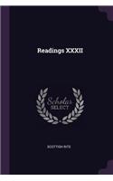 Readings XXXII