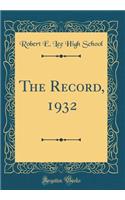 The Record, 1932 (Classic Reprint)