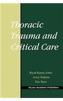 Thoracic Trauma and Critical Care