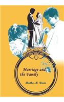 Marriage and the Family