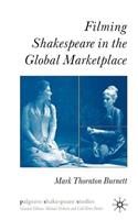 Filming Shakespeare in the Global Marketplace