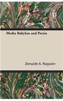 Media Babylon and Persia